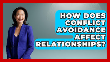 How Does Conflict Avoidance Affect Relationships? - The Personal Growth Path