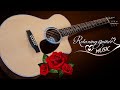 The most beautiful melodies in the world top best romantic guitar music of all time