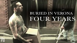 Video thumbnail of "Buried In Verona - Four Years [Official Music Video]"