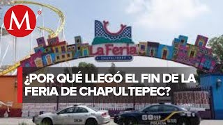 Arranca desmantelamiento de La Feria de Chapultepec