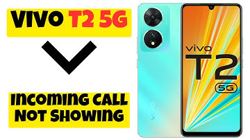 How to fix Incoming Call Not Showing Problem || Way to solve Incoming Call  issues Vivo T2 5g