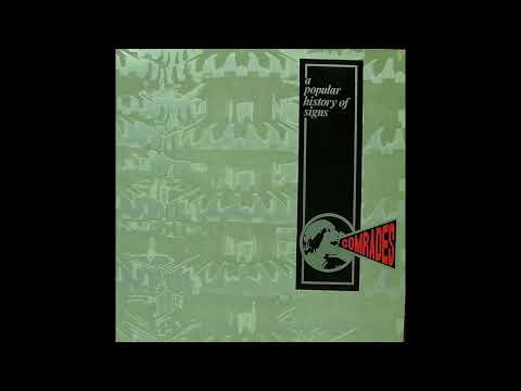 A Popular History Of Signs  - Comrades (1985) FULL ALBUM