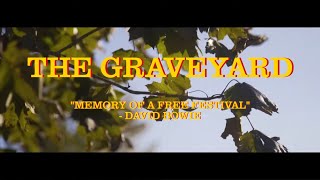 The Graveyard (Memory of a Free Festival - David Bowie)