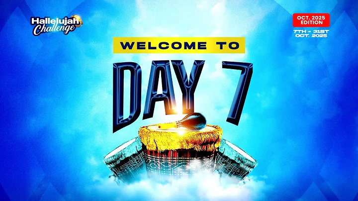 HALLELUJAH CHALLENGE || OCT 2025 || DAY 7