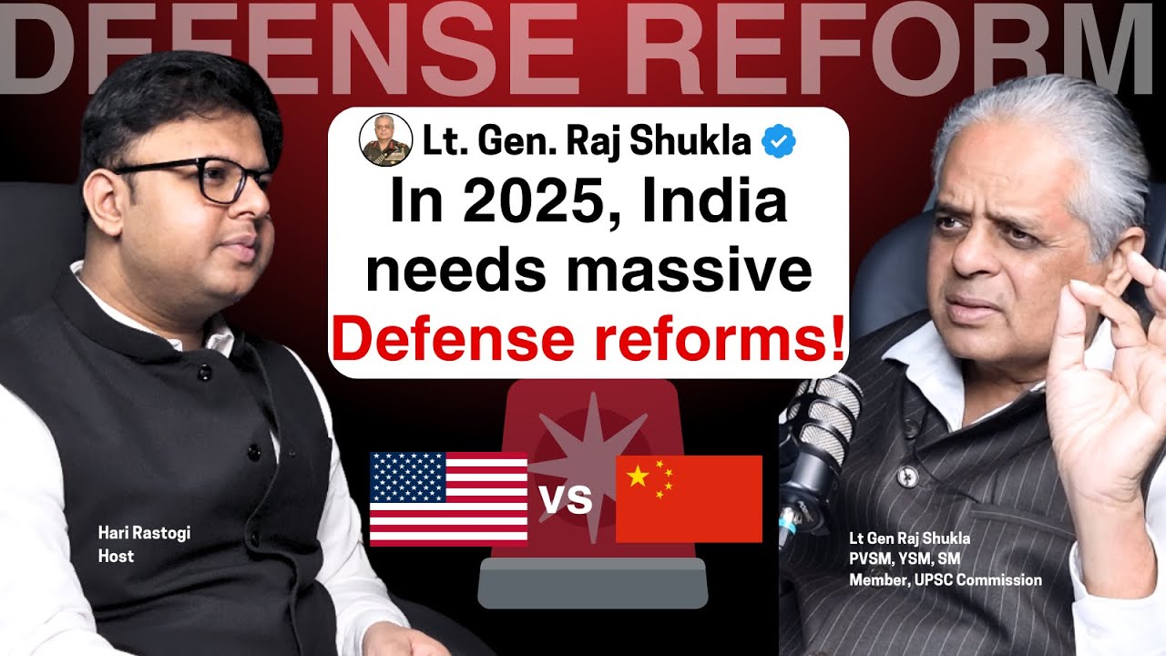 India needs urgent defense reforms as USA declines & China rises | Lt Gen Raj Shukla (Part 2)
