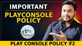 Play Console Policy | Why app is reject on play console | why app is suspend on play console