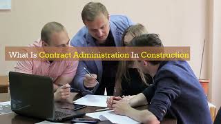 Contract Practice & Contract Administration (Introduction)