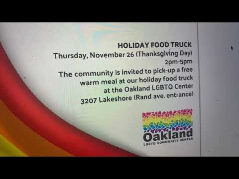 Free Thanksgiving Meal On Nov 26th 2PM-5PM Oakland LGBTQ Center 3207 Lakeshore Rand Av Entrance