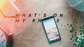Whats On My Phone 2019