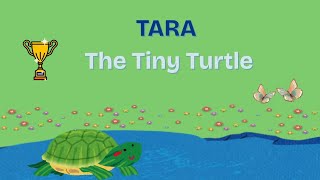 Full TARA The Tiny Turtle Short motivational stories for kids News