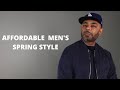 12 Best Affordable Men&#39;s Spring Style Essentials