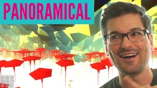 PANORAMICAL is the Future