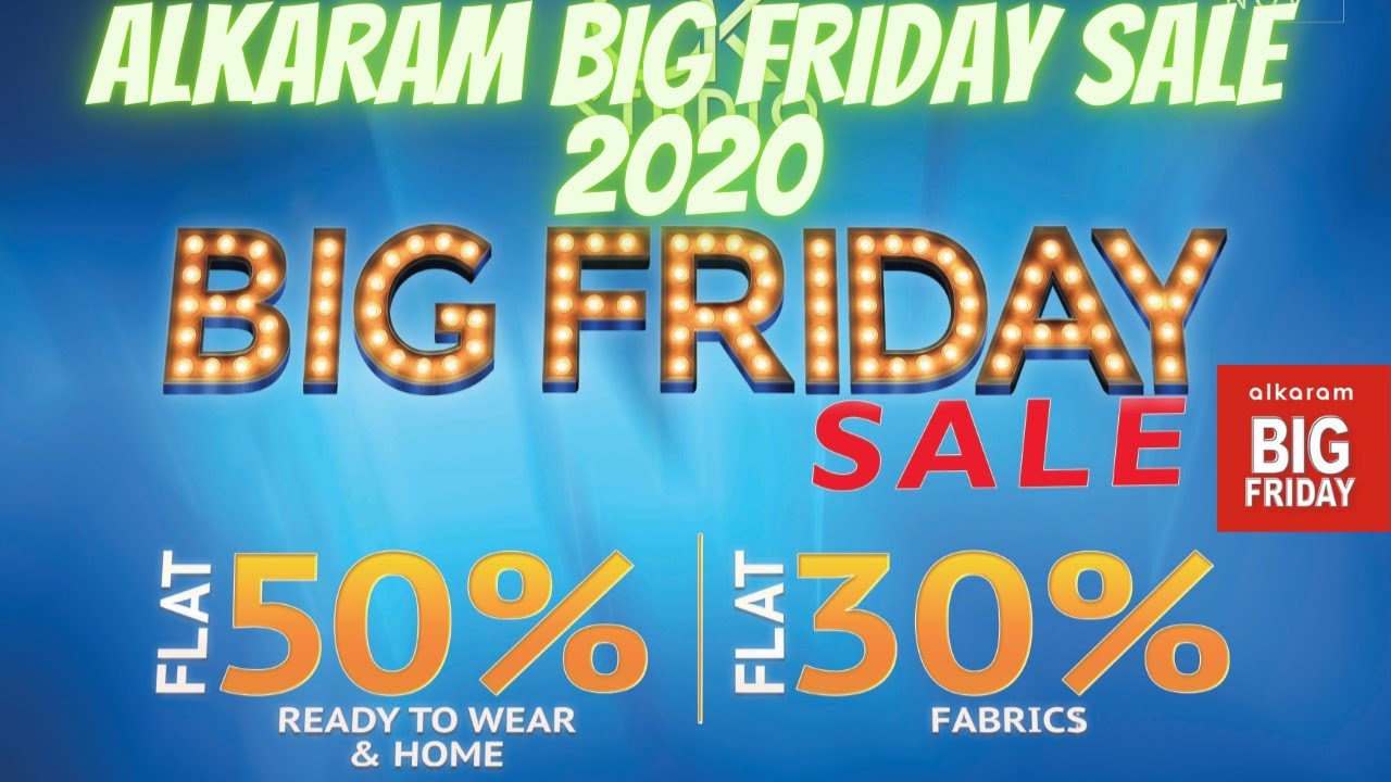 ALKARAM BIG FRIDAY SALEALKARAM SALE 2020bigfridaysaleSaniyo Vlogs