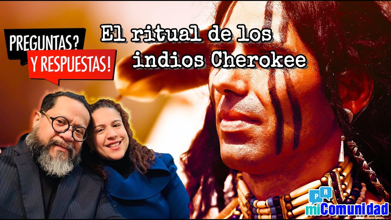 El ritual de los indios Cherokee YouTube