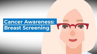 Cancer Awareness: Breast Screening