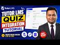 Tutor LMS Quiz Integration Tutorial - Create Online Quizzes Step by Step