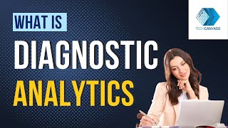 What is Diagnostic Analytics | Data Analytics | Techcanvass screenshot 3