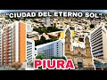 Piura: &quot;Ciudad del eterno sol&quot;🇵🇪 Ciudades peruanas || EG PLUS ||