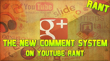 The New Comment System on YouTube RANT!!
