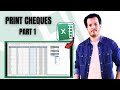 Print Unlimited Cheques in Excel | Cheque Printing System Part 1