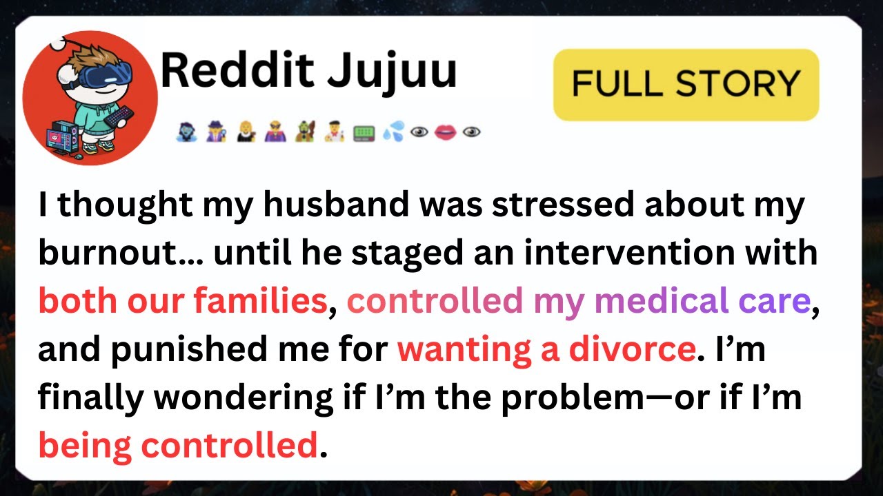 Trapped in a Nightmare Marriage—Am I the Problem or Is He? | Reddit True Full Story