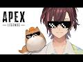 【Apex】今日もやるねん
