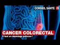 Cancer colorectal  il faut un dpistage prcoce 