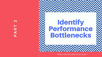 Learn to Code | Identify Performance Bottlenecks | Part 2