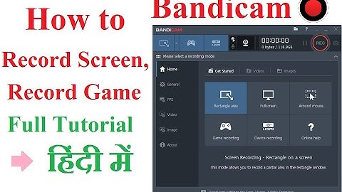 How to use Bandicam Screen Recorder in hindi? Shortcut Key,Mic,Webcam,Game | Bandicam full Tutorial