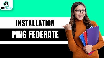 Installation of PingFedrate | PingFederate Tutorial |  Learn PingFederate | Ping | Upptalk