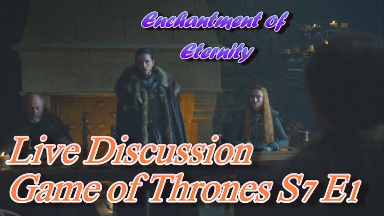 Game of Thrones S7 E1 LIVE Discussion with Akton Tamko - YouTube