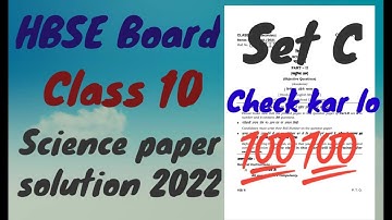 Today science paper solution class 10 hbse set c / science hbse board paper solution 18/04/2022