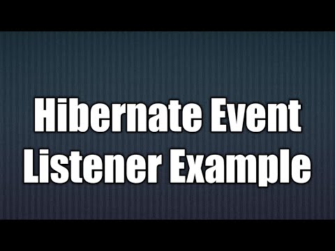 Hibernate Event listener example - YouTube