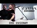 METALCORE BAND REACTS - ERRA "DIVISIONARY" REACTION / REVIEW