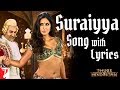 Lyrical suraiyya song with lyrics thugs of hindostan ajayatul a bhattacharya aamir katrina