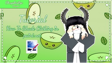 💚How to Shade Clothing in paint.net💚 (ROBLOX TUTORIAL)