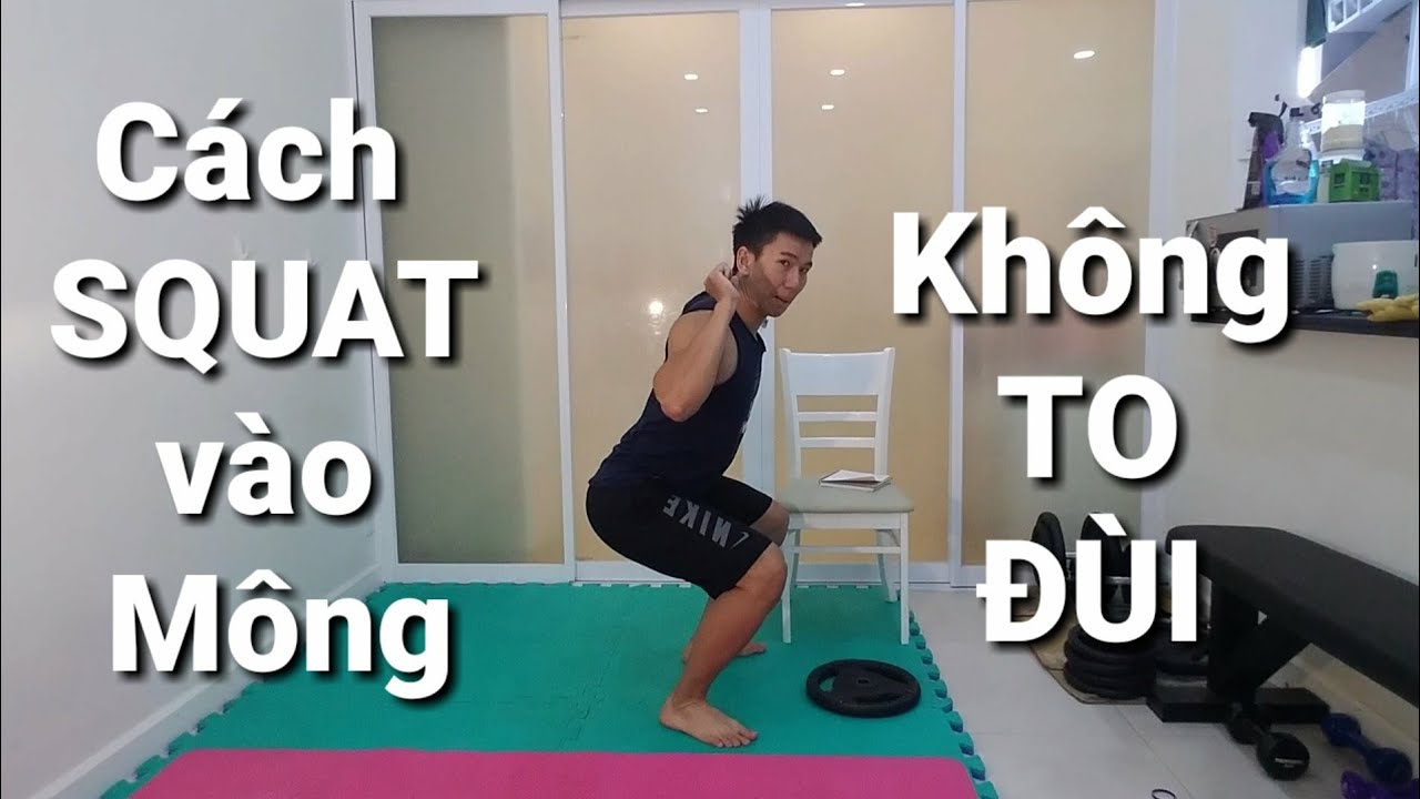 Làm Sao SQUAT Vào Mông Không Vào Đùi Cho Nữ Tập GYM -... - youtube