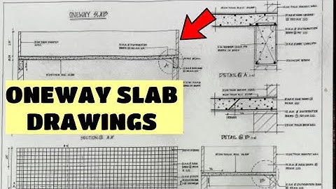 One Way Slab Drawings Explained | Oneway Slab | bcm-3 | b-arch | Architecture | Construction | EP-11