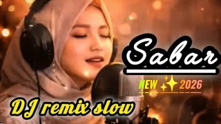 DJ REMIX SABAR SADEWO ‼️ TERBARU AUDIO PALING JERNIH REMIX PALING SYAHDU 