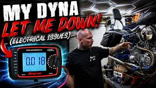 My Dyna has ISSUES!