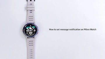 How to set message notification on Mibro Watch