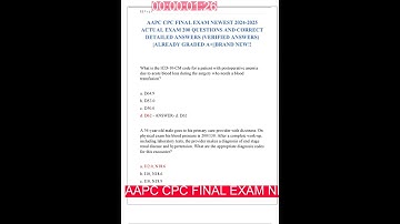 AAPC CPC FINAL EXAM NEWEST ACTUAL EXAM 200 QUESTIONS AND CORRECT DETAILED ANSWERS VERIFIED ANSWERS A