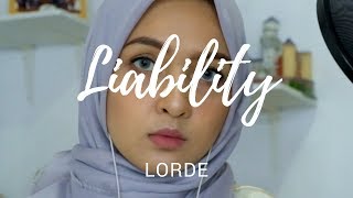 Lorde - Liability | Cover by Mawarfaa