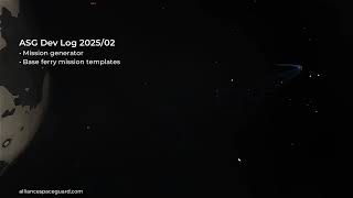 ASG DevLog 2025/02 - Mission generator and base ferry operations
