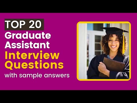 Graduate Assistant Interview Tips