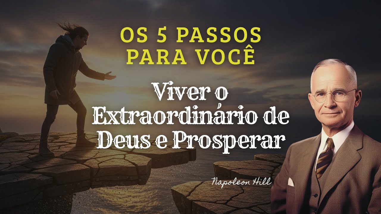 OS 5 PASSOS - Para você viver o extraordinário de Deus e prosperar ...