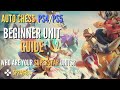 Beginner Unit Guide *Who are the BEST units?* - Auto Chess PS4 PS5 Mobile PC