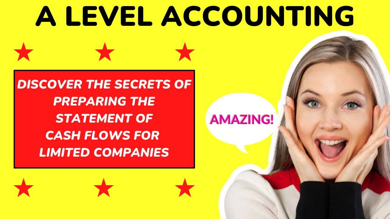 How to Prepare the Cash Flow Statement for a Limited Company | AQA A ...