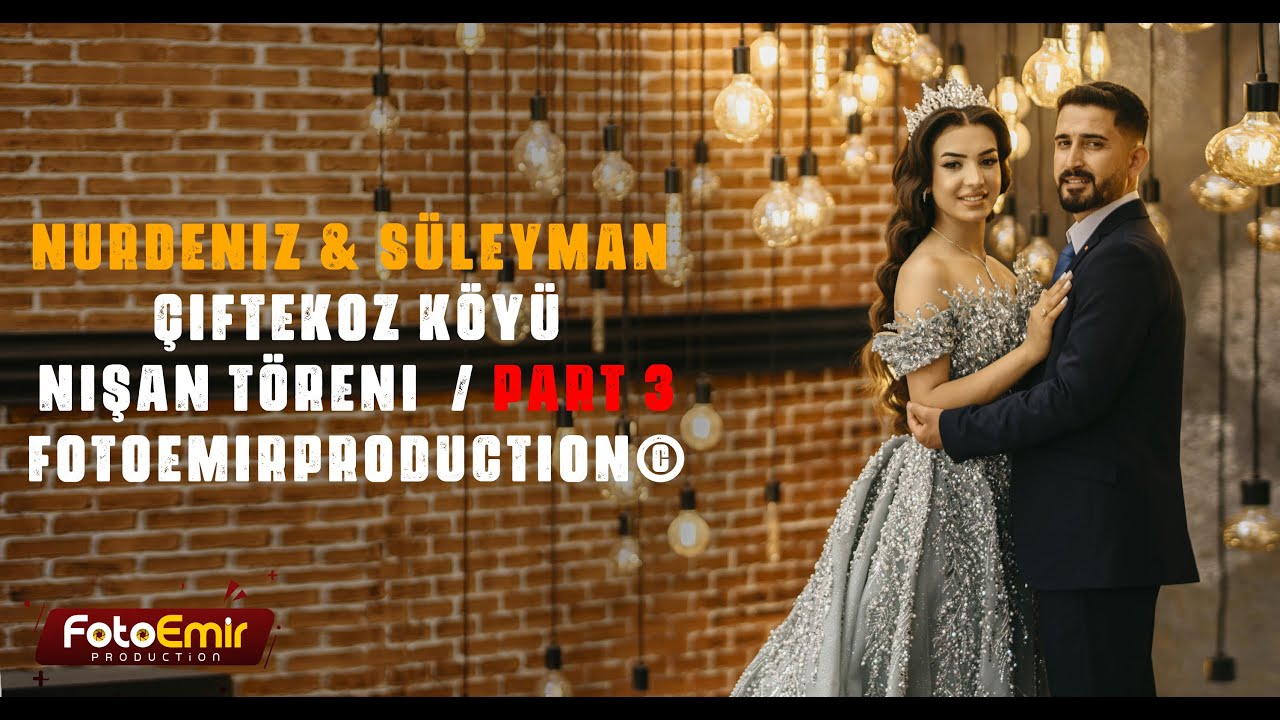 Nurdeniz & Süleyman Çiftekoz Köyü Nişan Töreni  / Part 3 fotoemirproduction©