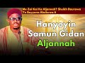 Abubuwa 6 Da Suke Kai Mutum Aljannah SIRRI Daga Manzon Allah SAW Sheikh Aminu Ibrahim Daurawa 